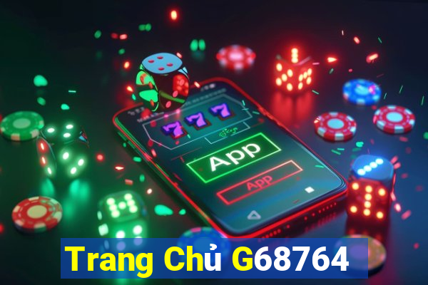 Trang Chủ G68764