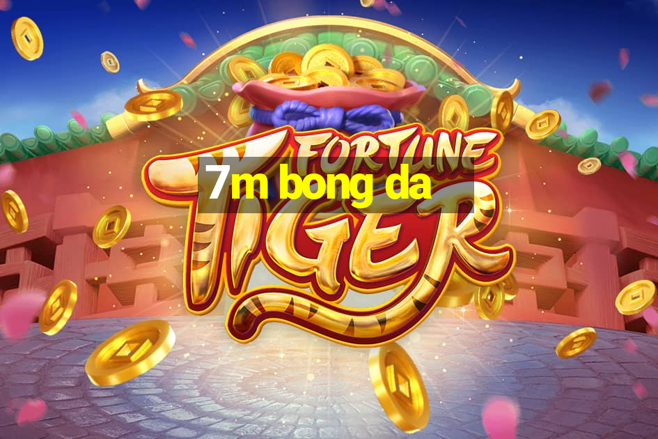 7m bong da