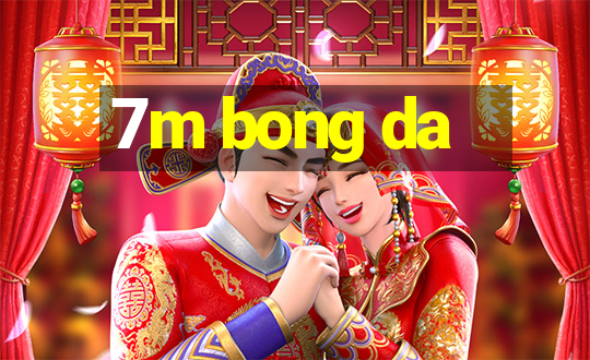 7m bong da