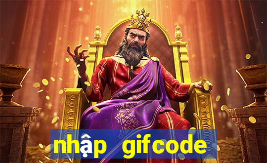 nhập gifcode liên quân