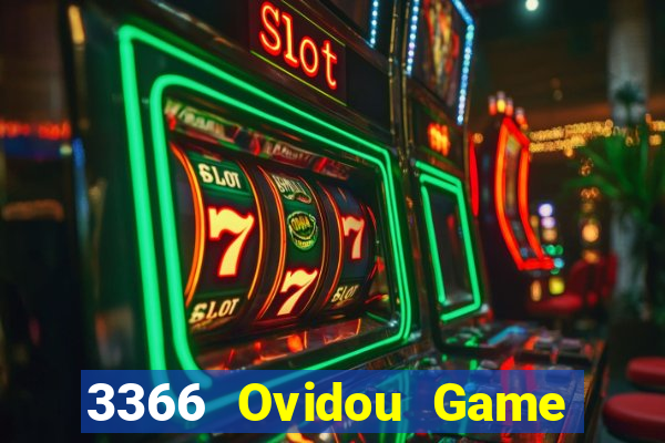 3366 Ovidou Game bài địa chủ