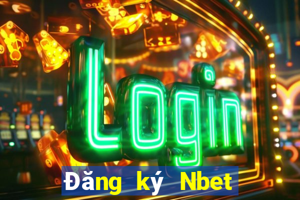 Đăng ký Nbet Thưởng 110k