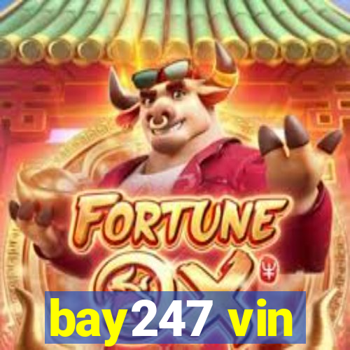 bay247 vin