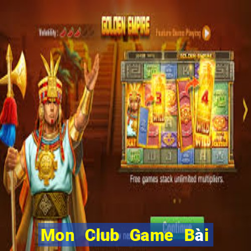 Mon Club Game Bài 247 Club