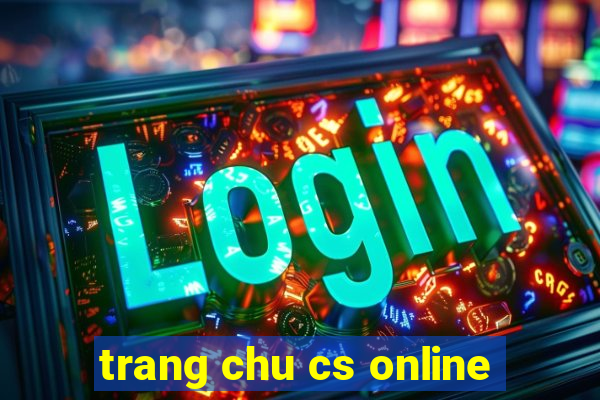 trang chu cs online