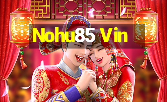 Nohu85 Vin