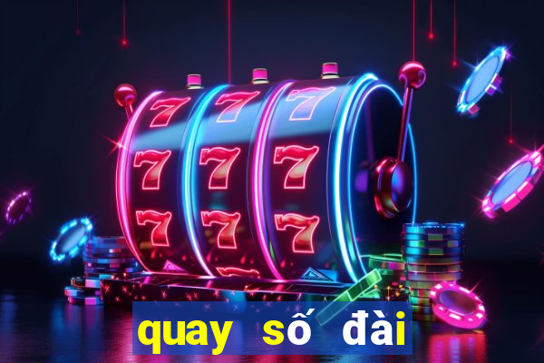 quay số đài tây ninh