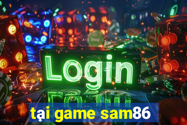 tại game sam86