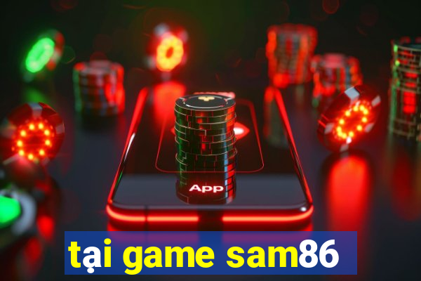 tại game sam86