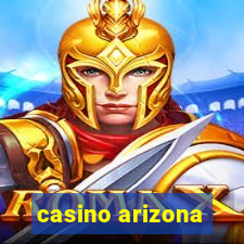 casino arizona