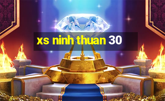 xs ninh thuan 30