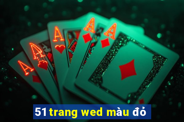 51 trang wed màu đỏ