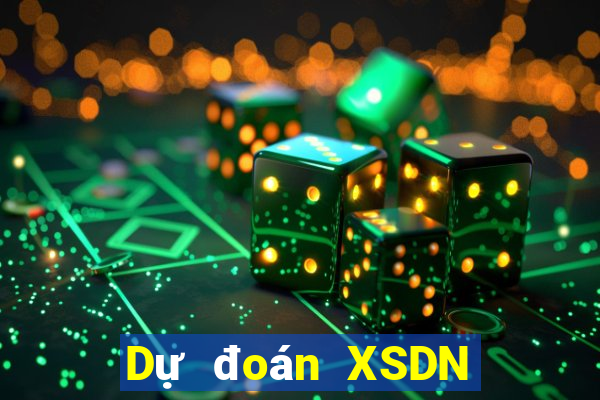 Dự đoán XSDN ngày 1