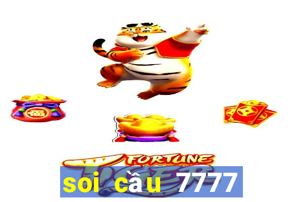 soi cầu 7777 ng㠹 h㴭 nay