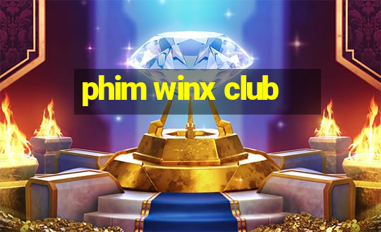 phim winx club