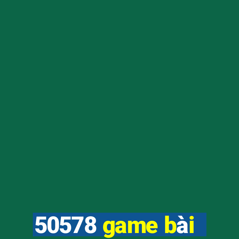 50578 game bài