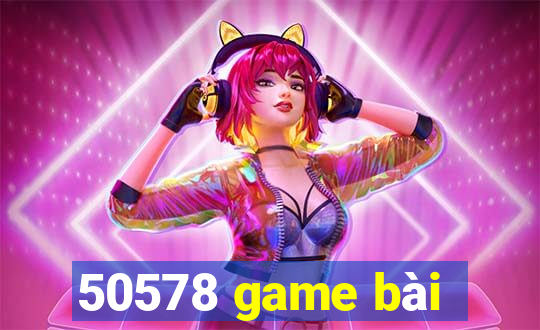 50578 game bài