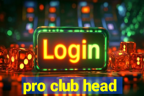 pro club head