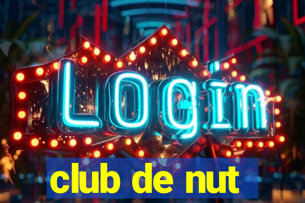 club de nut