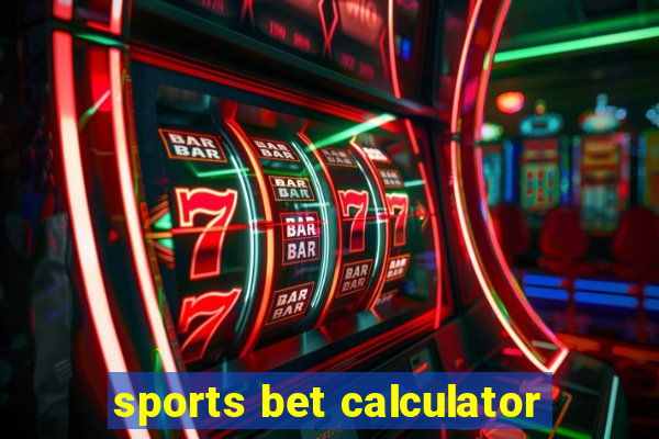 sports bet calculator