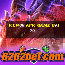 Ken88 Apk Game Bài 79