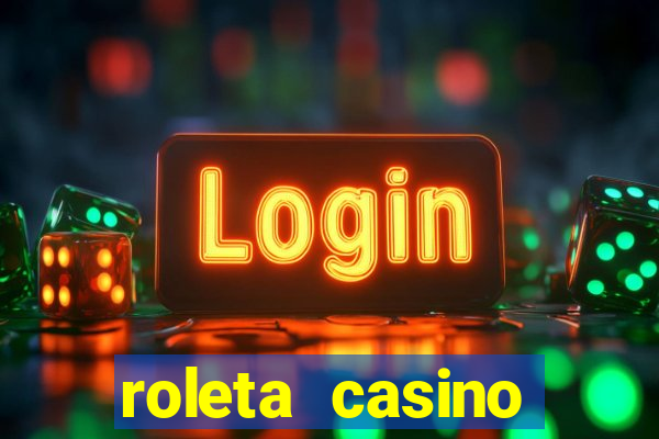 roleta casino online gratis