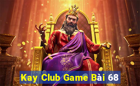 Kay Club Game Bài 68