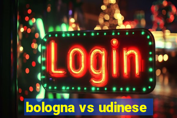 bologna vs udinese