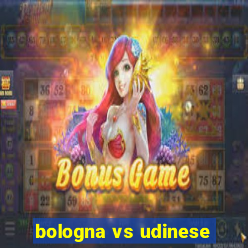 bologna vs udinese