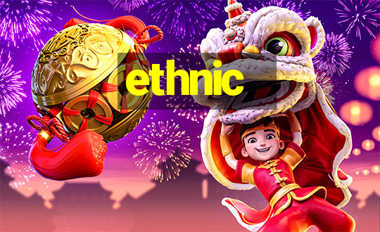 ethnic