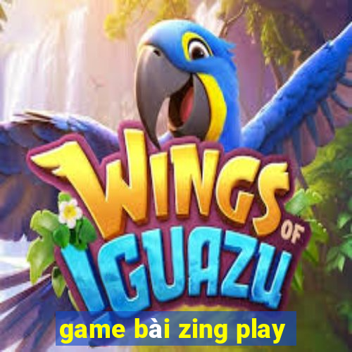 game bài zing play