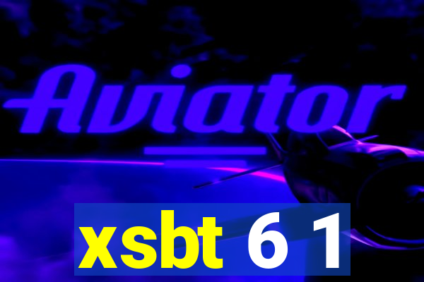 xsbt 6 1