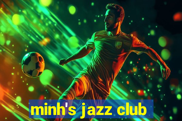 minh's jazz club