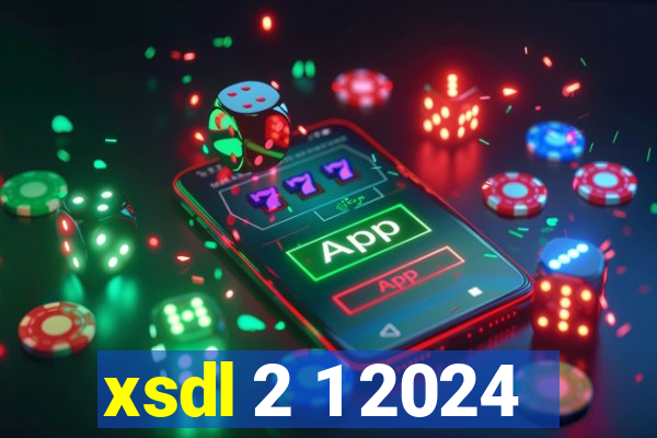 xsdl 2 1 2024