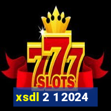 xsdl 2 1 2024