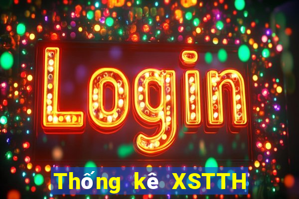 Thống kê XSTTH hôm qua