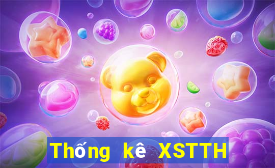 Thống kê XSTTH hôm qua