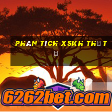 Phân tích XSKH thứ tư