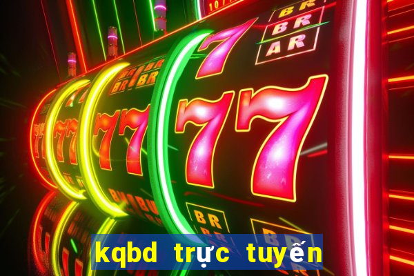 kqbd trực tuyến hôm nay