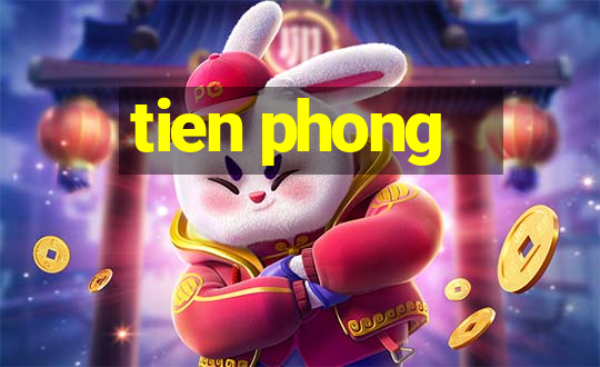 tien phong