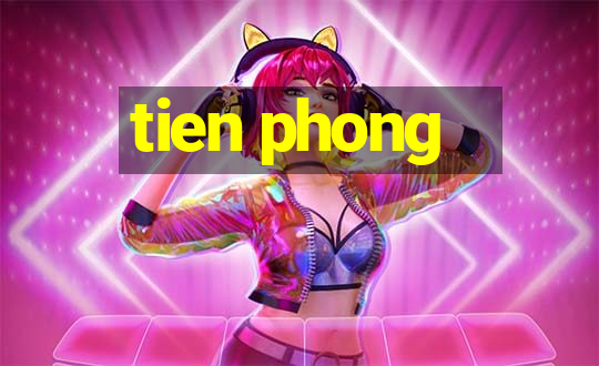 tien phong