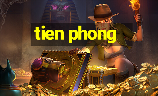 tien phong