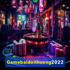 Gamebaidoithuong2022 Game Bài 777