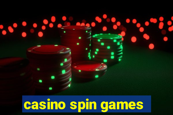 casino spin games