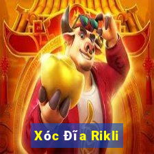 Xóc Đĩa Rikli