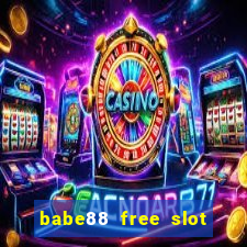 babe88 free slot online games