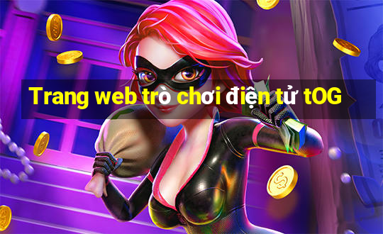 Trang web trò chơi điện tử tOG