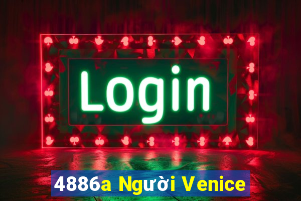 4886a Người Venice