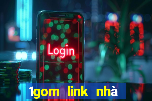 1gom link nhà cái thể thao