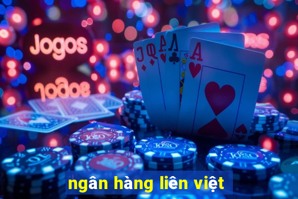 ngân hàng liên việt